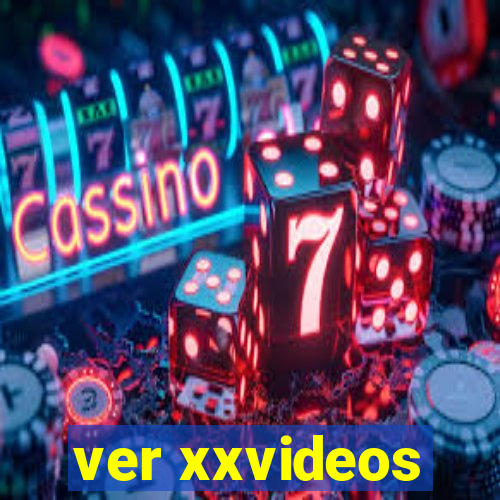 ver xxvideos